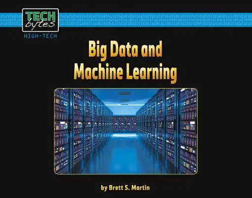 Big Data și învățarea automată - Big Data and Machine Learning