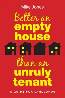 Mai bine o casă goală decât un chiriaș indisciplinat - Better An Empty House Than An Unruly Tenant