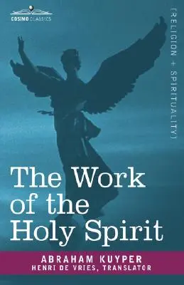 Lucrarea Duhului Sfânt - The Work of the Holy Spirit