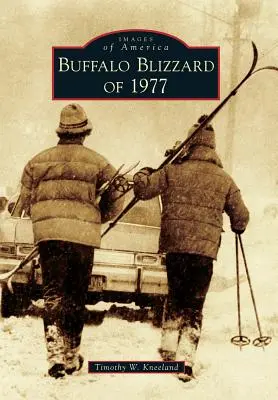Viscolul din Buffalo din 1977 - Buffalo Blizzard of 1977