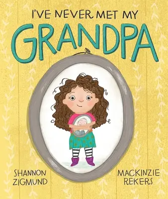 Nu l-am întâlnit niciodată pe bunicul meu - I've Never Met My Grandpa