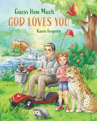 Guess How Much God Loves You (Ghici cât de mult te iubește Dumnezeu) - Guess How Much God Loves You