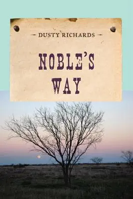 Drumul lui Noble - Noble's Way