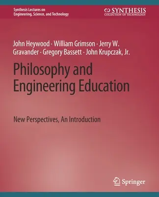 Filosofie și educație inginerească: Noi perspective, o introducere - Philosophy and Engineering Education: New Perspectives, an Introduction