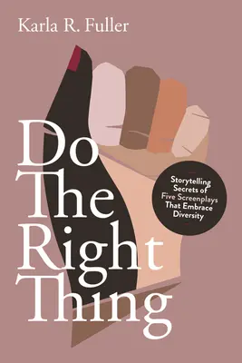 Do the Write Thing! Cinci scenarii care îmbrățișează diversitatea - Do the Write Thing!: Five Screenplays That Embrace Diversity