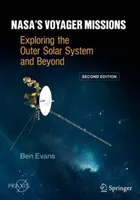 Misiunile Voyager ale Nasa: Explorarea sistemului solar exterior și dincolo de acesta - Nasa's Voyager Missions: Exploring the Outer Solar System and Beyond