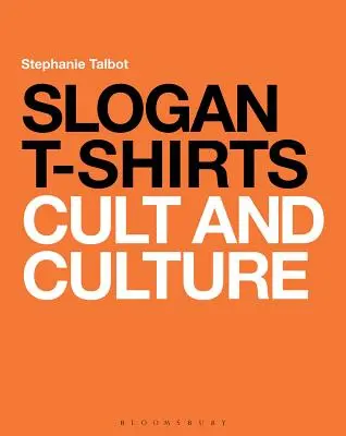 Slogan T-Shirts: Cult și cultură - Slogan T-Shirts: Cult and Culture
