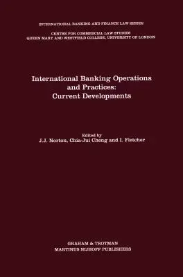 Operațiuni și practici bancare internaționale: Evoluții actuale - International Banking Operations and Practices: Current Developments
