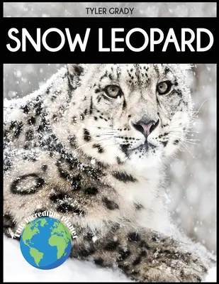 Leopardul de zăpadă: Fapte fascinante despre animale pentru copii - Snow Leopard: Fascinating Animal Facts for Kid