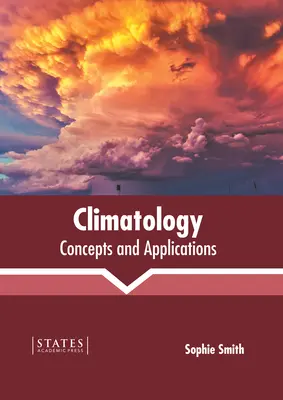 Climatologie: Concepte și aplicații - Climatology: Concepts and Applications