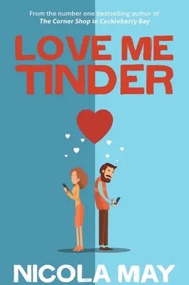 Love Me Tinder - O poveste de dragoste din secolul 21 - Love Me Tinder - A 21st Century Romance