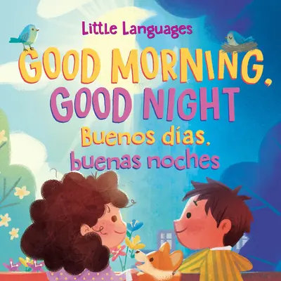 Bună dimineața, noapte bună / Buenos Das, Buenas Noches - Good Morning, Good Night / Buenos Das, Buenas Noches