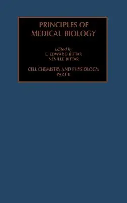 Chimie și fiziologie celulară: Partea II: Volumul 4b - Cell Chemistry and Physiology: Part II: Volume 4b
