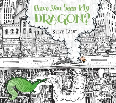 Mi-ai văzut dragonul? - Have You Seen My Dragon?