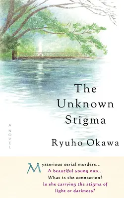 Stigma necunoscută 1 (misterul) - The Unknown Stigma 1 (the Mystery)