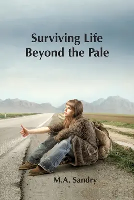 Supraviețuirea vieții dincolo de paloare: Mi s-a înscenat! O călătorie de la inocență la putere, trecând prin abuz. - Surviving Life beyond the Pale: I was set up! A journey from innocence through abuse to strength.