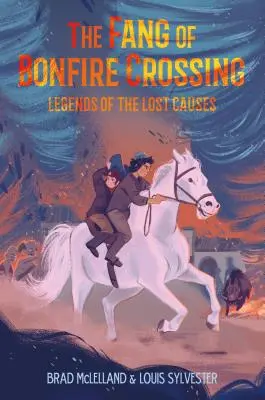 Colții de la Bonfire Crossing: Legendele cauzelor pierdute - The Fang of Bonfire Crossing: Legends of the Lost Causes