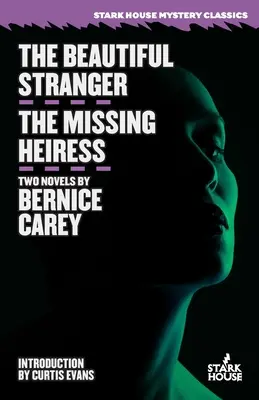 Străinul frumos / Moștenitoarea dispărută - The Beautiful Stranger / The Missing Heiress