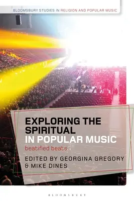 Explorarea spiritualului în muzica populară: Beatified Beats - Exploring the Spiritual in Popular Music: Beatified Beats
