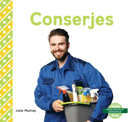 Conserjes (Custozi) - Conserjes (Custodians)