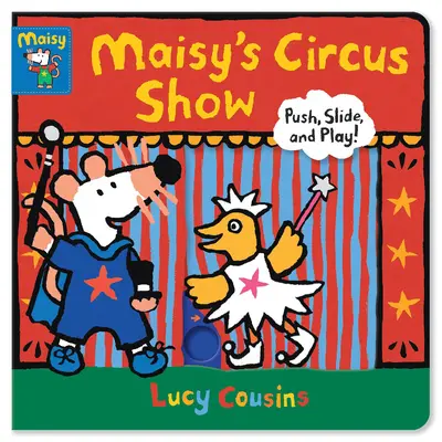 Spectacolul de circ al lui Maisy: Împinge, alunecă și joacă-te! - Maisy's Circus Show: Push, Slide, and Play!