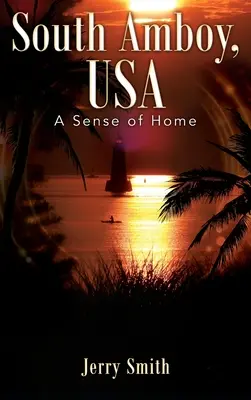 South Amboy, SUA: Un sentiment de acasă - South Amboy, USA: A Sense of Home