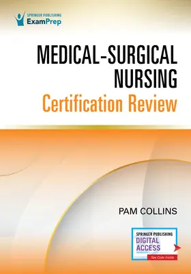 Revizuirea certificării în asistență medicală chirurgicală - Medical-Surgical Nursing Certification Review