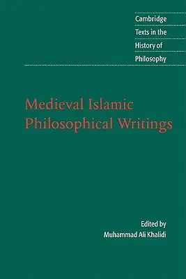 Scrieri filosofice islamice medievale - Medieval Islamic Philosophical Writings