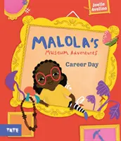 Aventurile lui Malola la muzeu: Ziua carierei - Malola's Museum Adventures: Career Day