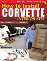 Cum să instalați kituri de interior Corvette: Include C1, C2, C3 - How to Install Corvette Interior Kits: Includes C1, C2, C3
