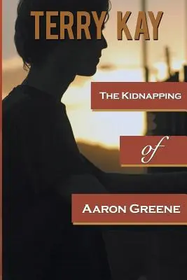 Răpirea lui Aaron Greene - The Kidnapping of Aaron Greene