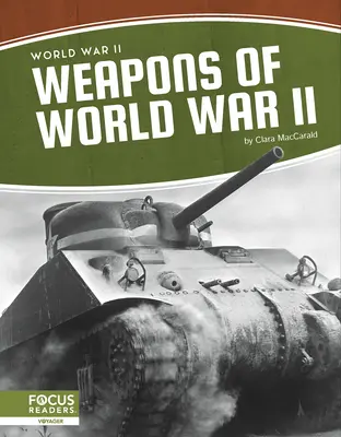 Arme din al Doilea Război Mondial - Weapons of World War II
