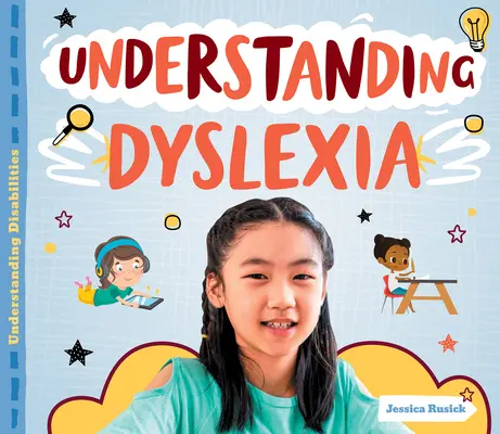 Înțelegerea dislexiei - Understanding Dyslexia