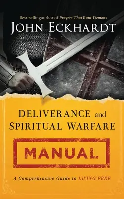 Manual de eliberare și război spiritual - Deliverance and Spiritual Warfare Manual