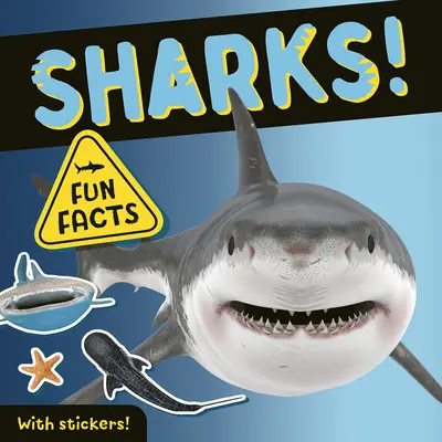 Rechini! Fapte amuzante! cu abțibilduri! - Sharks!: Fun Facts! with Stickers!