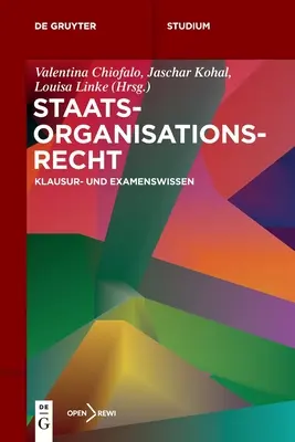 Dreptul de organizare a statului - Staatsorganisationsrecht