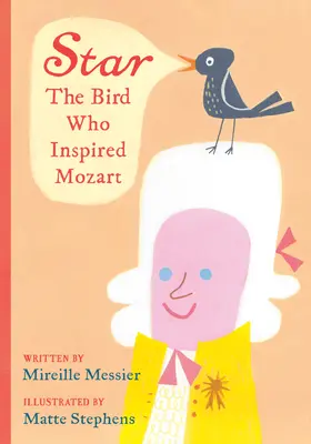 Steaua: Pasărea care l-a inspirat pe Mozart - Star: The Bird Who Inspired Mozart