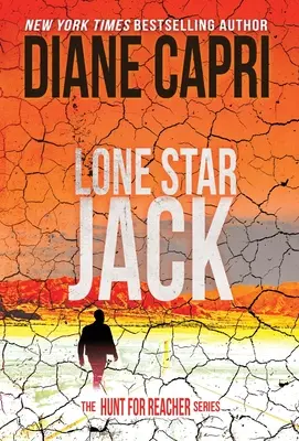 Lone Star Jack: Seria Vânătoarea pentru Jack Reacher - Lone Star Jack: The Hunt for Jack Reacher Series