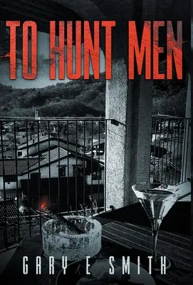 Să vânezi oameni - To Hunt Men