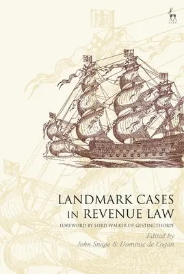 Cazuri de referință în legislația fiscală - Landmark Cases in Revenue Law