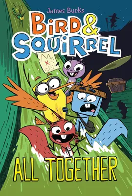 Bird & Squirrel All Together: Un roman grafic (Bird & Squirrel #7) - Bird & Squirrel All Together: A Graphic Novel (Bird & Squirrel #7)