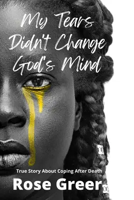 Lacrimile mele nu l-au făcut pe Dumnezeu să se răzgândească - My Tears Didn't Change God's Mind