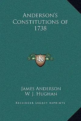 Constituțiile lui Anderson din 1738 - Anderson's Constitutions of 1738