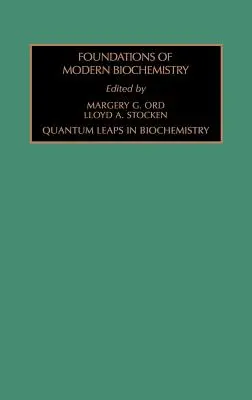 Salturile cuantice în biochimie: Volumul 2 - Quantum Leaps in Biochemistry: Volume 2