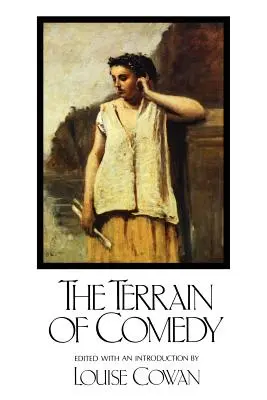 Terenul comediei: The Terrain of Comedy - The Terrain of Comedy