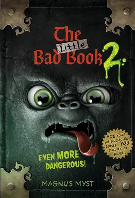 The Little Bad Book #2: Și mai periculoasă! - The Little Bad Book #2: Even More Dangerous!