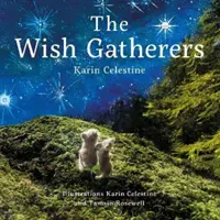 Culegătorii de dorințe - Wish Gatherers