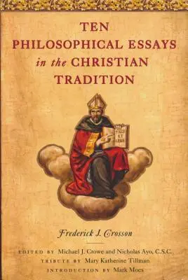 Zece eseuri filosofice în tradiția creștină - Ten Philosophical Essays in the Christian Tradition