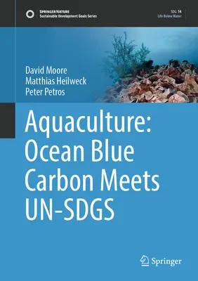 Acvacultură: Ocean Blue Carbon întâlnește Un-Sdgs - Aquaculture: Ocean Blue Carbon Meets Un-Sdgs