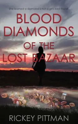 Diamantele de sânge ale Bazarului pierdut - Blood Diamonds of the Lost Bazaar